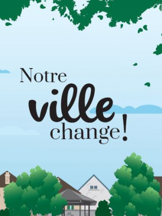 Notre ville change !